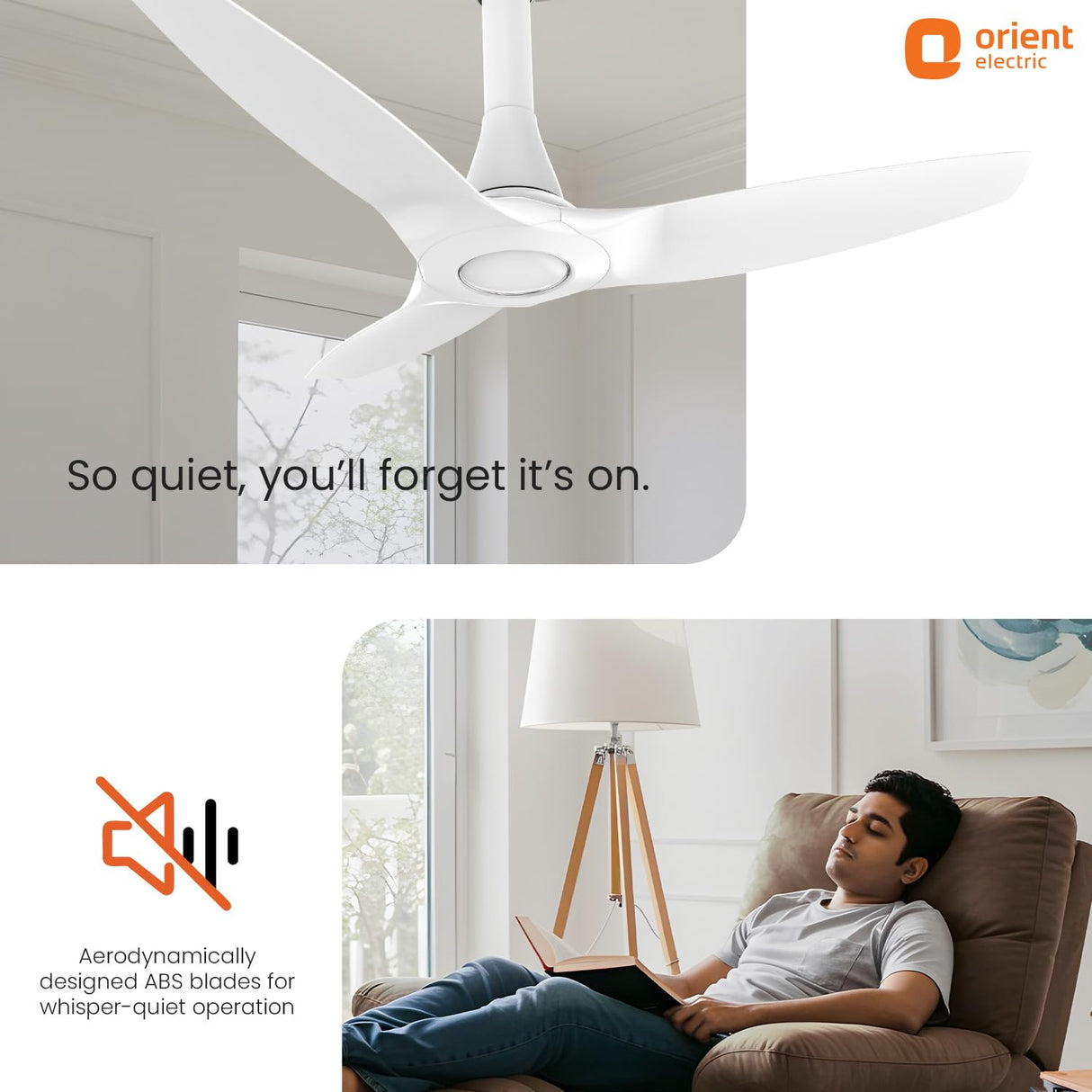 Ceiling fan with text 'So quiet, you'll forget it's on' and 'Orient Electric' logo.