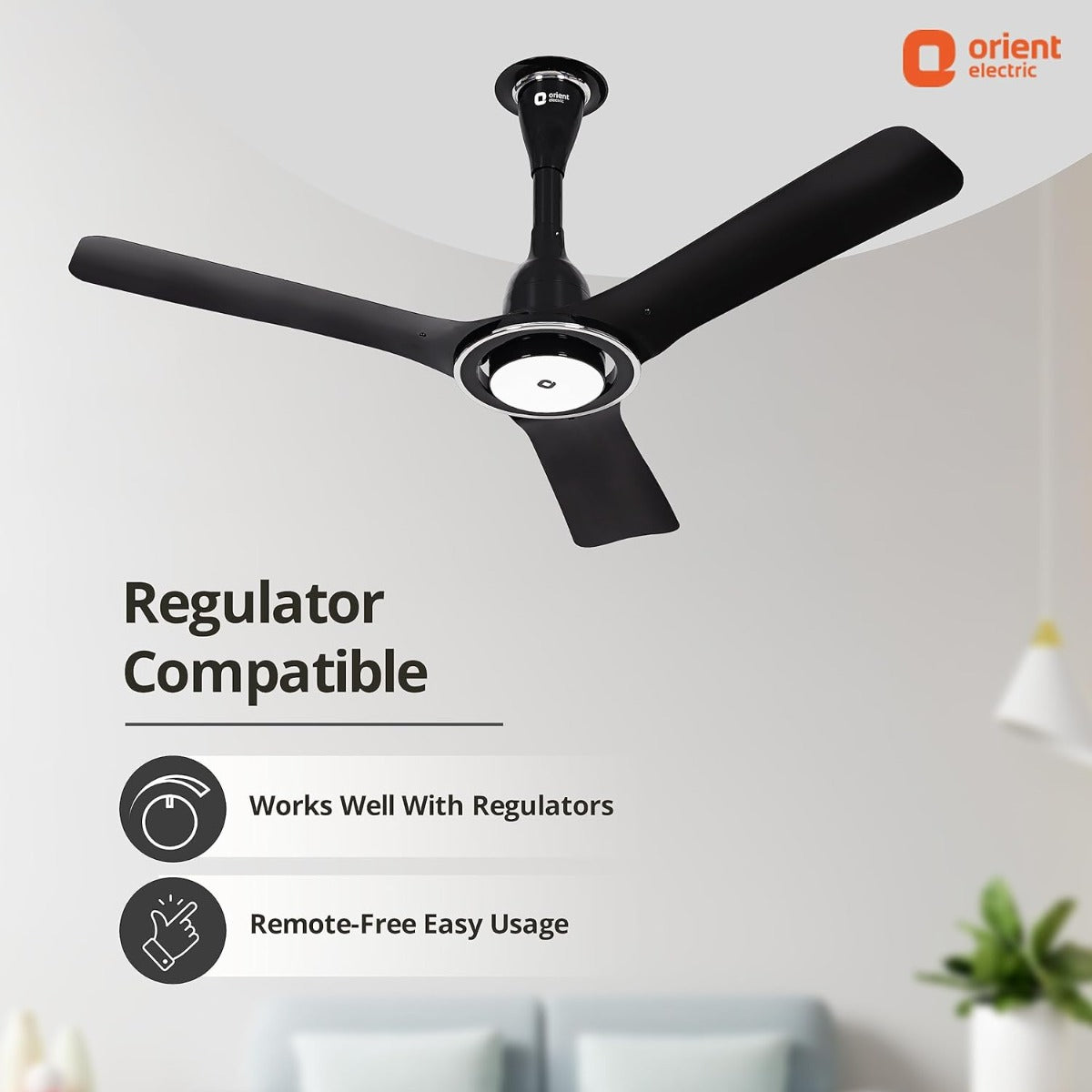This Orient Electric Ceiling Fan has a regulator Compatiable which works well with regulatots and Its remote free easy usage .