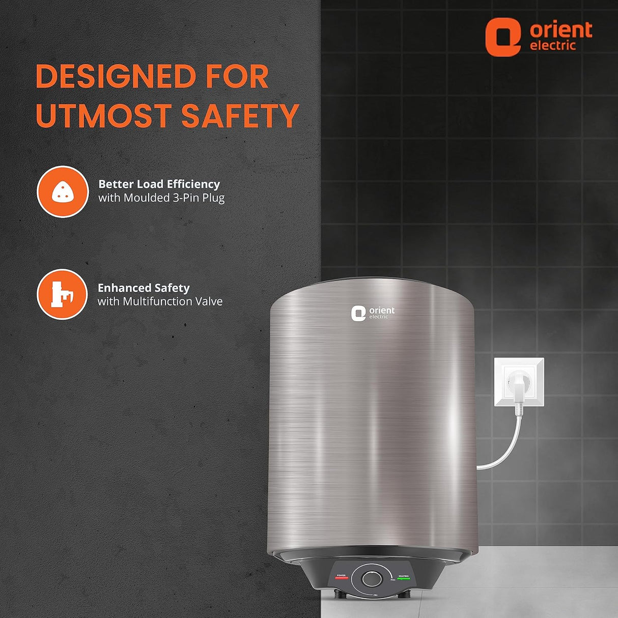 Orient Electric geyser is designed for utmost safety purpose use with multifunctional Valve .