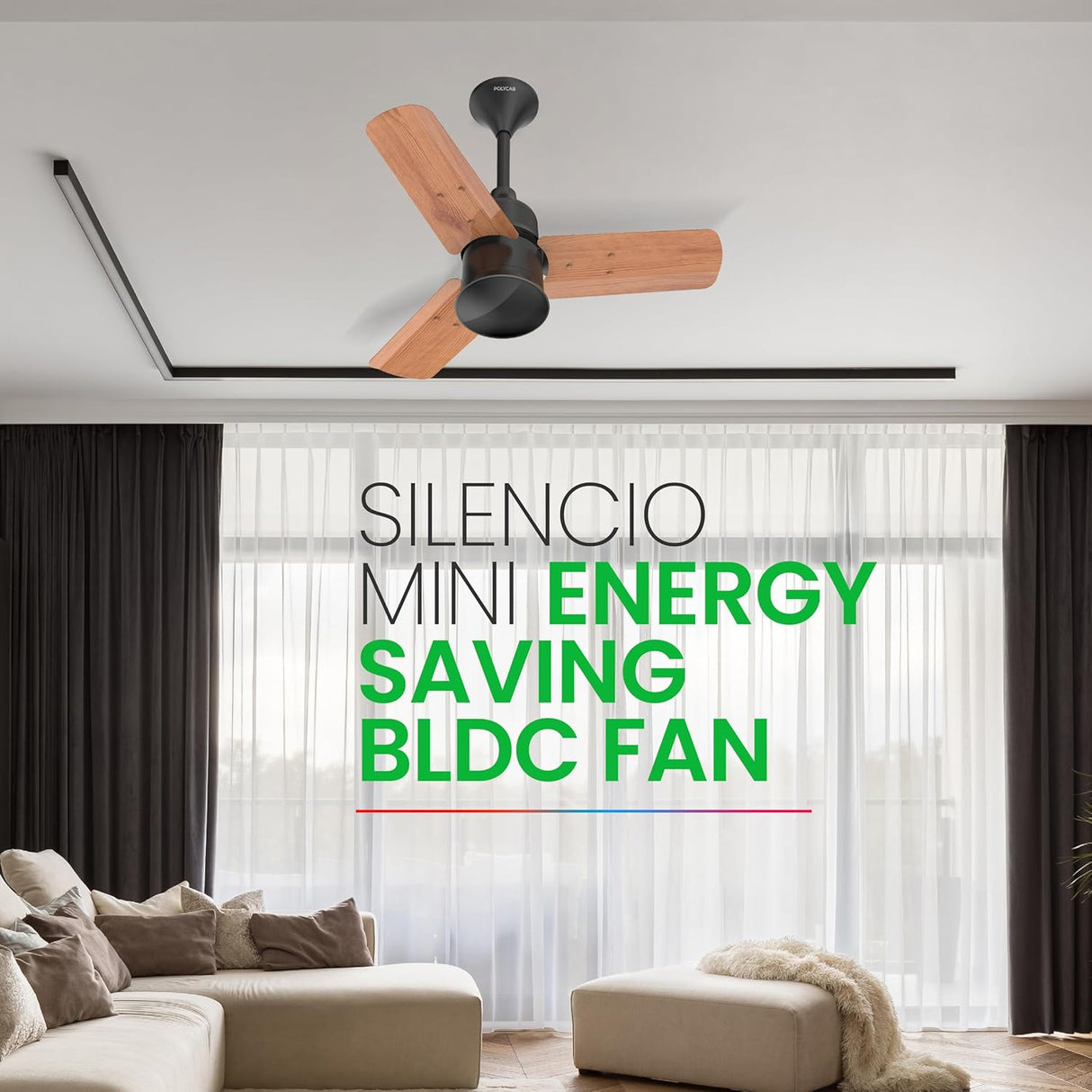 Polycab Silencio Mini BLDC Ceiling fan is Energy saving BLDC fan .