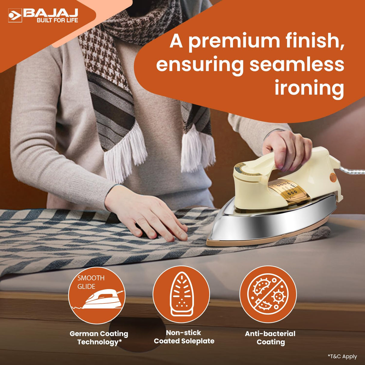 Person ironing with a Bajaj iron, emphasizing a premium finish and seamless ironing.
