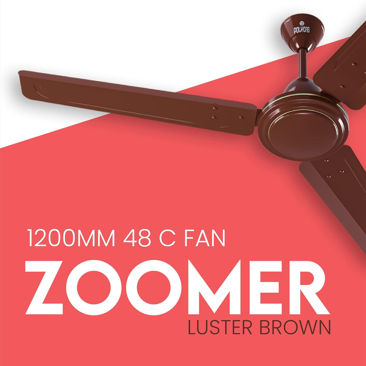 Polycab Zoomer High Speed 1200mm Ceiling Fan (Luster Brown)