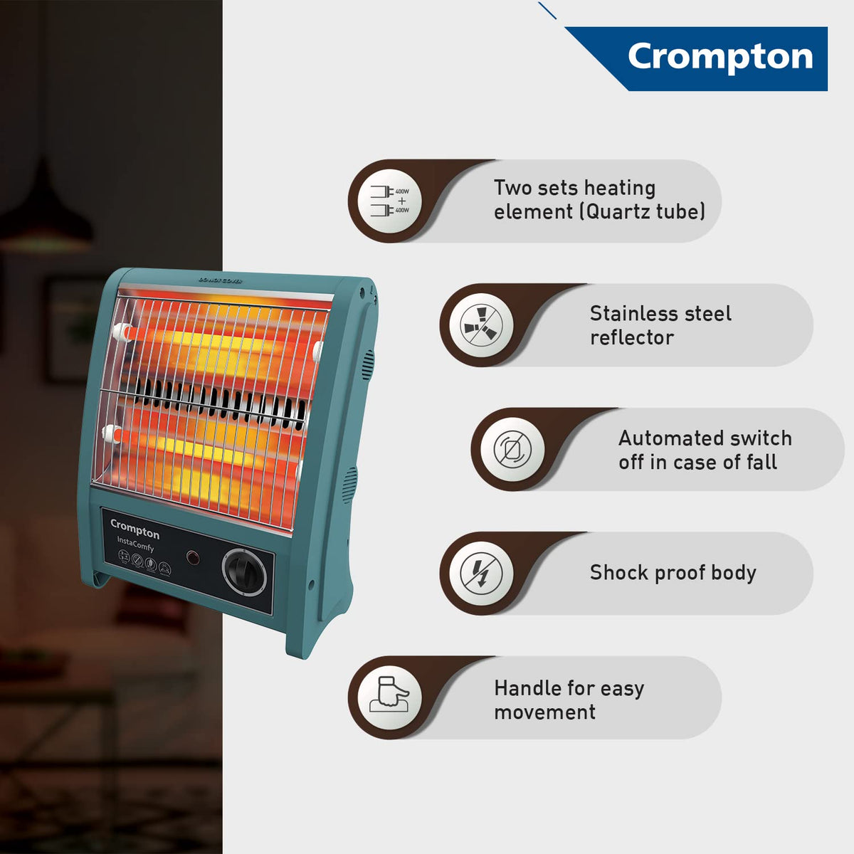 This room heaters has two sets heating element , stainless steel reflector , automated switch off in case of fall , shock prood body. 