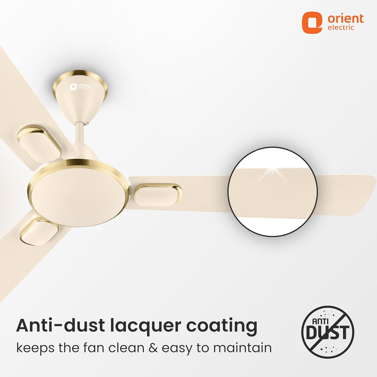 Ceiling fan with anti-dust lacquer coating feature on a white background, featuring Orient Electric logo.