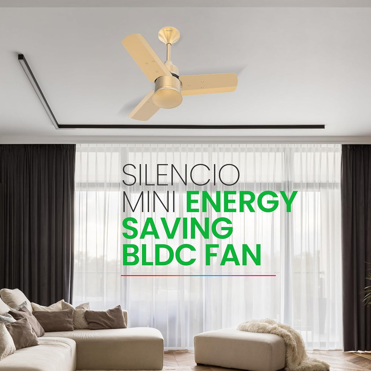 Ceiling fan in a modern living room with text 'Silencio Mini Energy Saving BLDC Fan'.