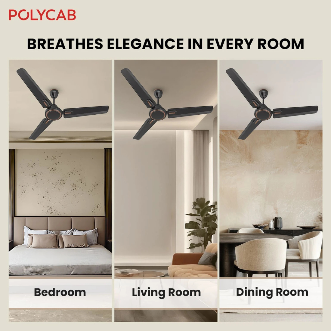 Ceiling fans in a bedroom, living room, and dining room with Polycab branding.
